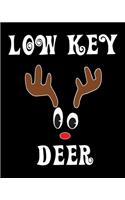 Low Key Deer