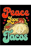Peace Love Tacos