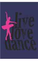 Live love dance