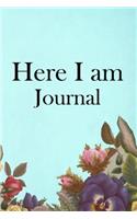 Here I am Journal