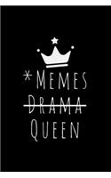 Drama Queen Memes edition: Blank Lined Notebook Journal for Work, School, Office - 6x9 110 page