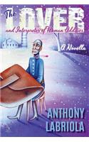The Lover and Interpreter of Human Oddities