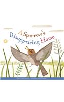 Sparrow's Disappearing Home