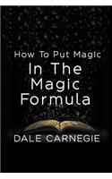 How To Put Magic In The Magic Formula