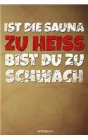 Ist Die Sauna Zu Heiss