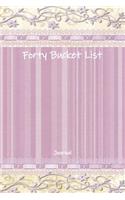 Forty Bucket List Journal