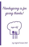 Thanksgiving Is For Giving Thanks