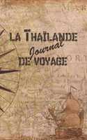 la Thaïlande Journal de Voyage