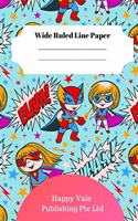 Cute Superhero Theme Wide Ruled Line Paper