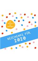 Geschenke für 2020