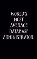 World's Most Average Database Administrator