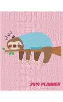 2019 Planner: Daily Weekly & Monthly Calendar Schedule Organizer to Do List (Sloth) (V1