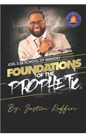 Foundations of the Prophetic