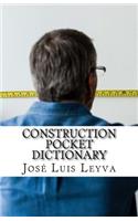Construction Pocket Dictionary