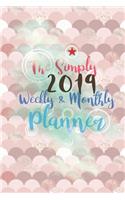 2019 Planner Weekly and Monthly