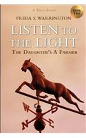 Listen to the Light