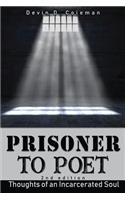 Prisoner to Poet