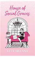 House of Social Graces