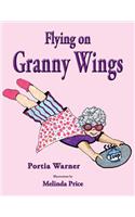 Flying on Granny Wings