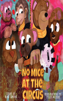 No Mice At The Circus