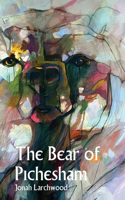 Bear of Pichesham