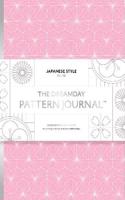 The Dreamday Pattern Journal: Japanese Style: Kyoto