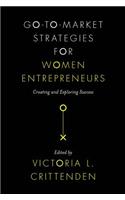 Go-To-Market Strategies for Women Entrepreneurs