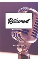 Retirement Bucket List: Plan Your Goals and Dreams Bucket List Journal or Notebook, 6x9 Trim 110 Pages