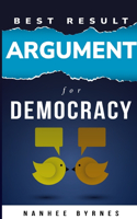 Best Result Argument for Democracy