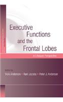 Executive Functions and the Frontal Lobes