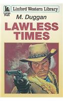 Lawless Times: (Linford Western Library)