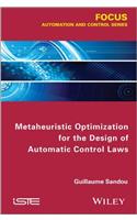 Metaheuristic Optimization for the Design of Automatic Control Laws