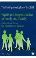 Participation Rights of the Child: Rights and Responsibilities in Family and Society