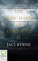 Music Maker of Auschwitz IV