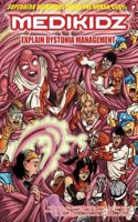 Medikidz Explain Dystonia Management