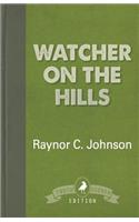 Watcher on the Hills