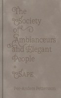 The Society of Ambianceurs and Elegant People