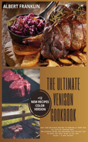 The Ultimate Venison Cookbook