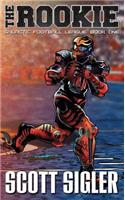 Rookie: Galactic Football League: Book One