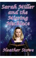 Sarah Miller and the Missing Necklace