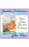 Tales from the Old Testament: (0 The Jim Weiss Audio Collection)