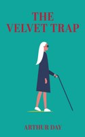 The Velvet Trap