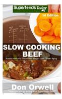 Slow Cooking Beef