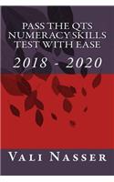 Pass the Qts Numeracy Skills Test with Ease: 2018 - 2020