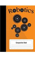 Composition Notebook Robotics (Blank Graph Paper 4x4 Interior)