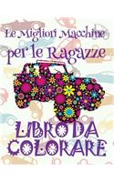 ✌ Le Migliori Macchine per le Ragazze ✎ Auto Libri da Colorare ✎ Libri da Colorare In Età Prescolare ✍ Libri da Colorare per I Bambini In Età Prescolare