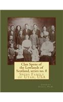 Clan Spens of the Lowlands of Scotland, Series No. 8: Spens Family of Utah, USA