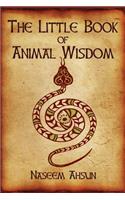 The Little Book of Animal Wisdom
