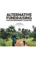 Alternative Fundraising for Aid-Dependent Charities