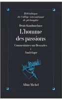 Homme Des Passions - Tome 1 (L')